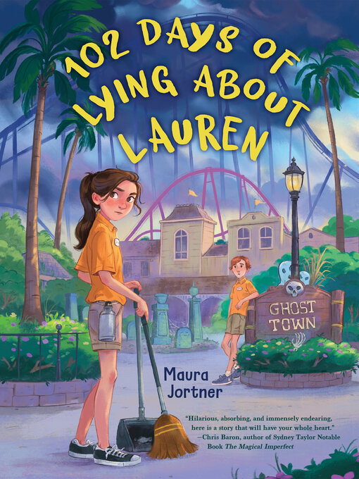 Title details for 102 Days of Lying About Lauren by Maura Jortner - Available